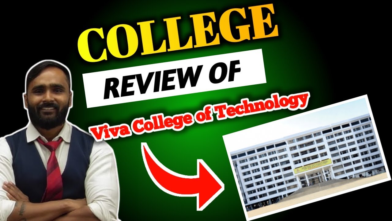 VIVA COLLEGE OF TECHNOLOGY COMPLETE REVIEW FEES COURSES CUTTOFF PRADEEP viva-college-of-technology-complete-review-fees-courses-cuttoff-pradeep