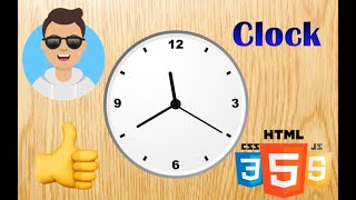 Making a Clock using HTML, CSS & JavaScript