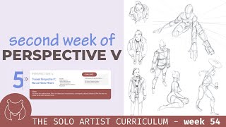 Learning the Figure in Perspective - Perspective V with the Solo Artist Curriculum