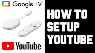 Chromecast with Google TV How To Setup Youtube - Setup Youtube on Chromecast with Google TV Help screenshot 2
