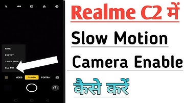How to Enable Camera Slow Motion In Realme C2 Phone | Realme C2 Me Slow Motion Video Kaise Kare |