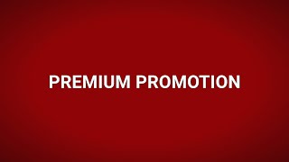 Premium Promotion