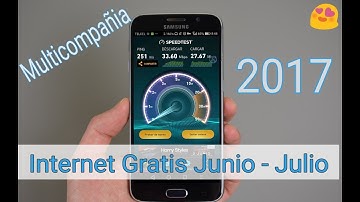 Internet Gratis Junio - Julio 2017 | Todas Las Compañias