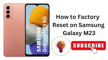 How to Factory Reset on Samsung Galaxy M23