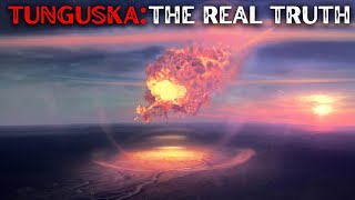 The Tunguska Explosion of 1908 — What Really Happened