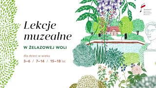 Lekcje muzealne w Żelazowej Woli | Museal classes in Żelazowa Wola