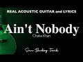 Ain T Nobody Chaka Khan Acoustic Karaoke