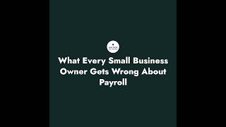 What You Get Wrong About Payroll