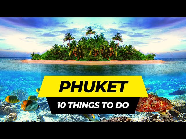 10 Best Things to Do After Dinner in Phuket - Where to Go in