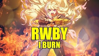 RWBY - I Burn (Lyrics and french translation)