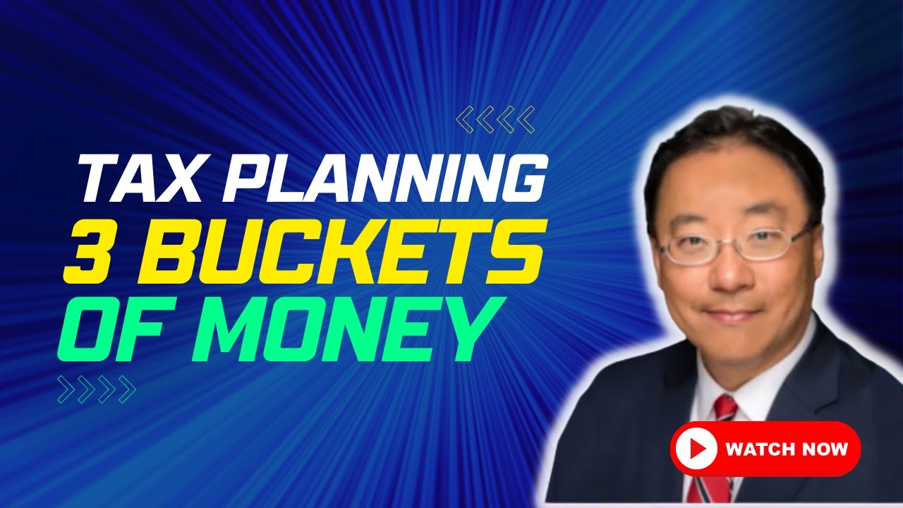 Retirement Tax Planning Three Buckets of Money Jerry Yu Reign