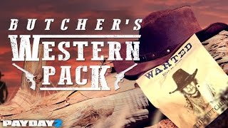 Payday 2 | 'Butcher´s Western Pack' - Weapon Preview | Short Gameplay