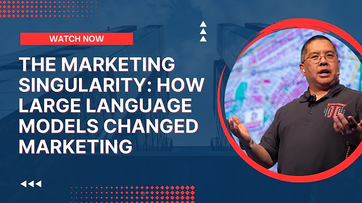 The Marketing Singularity: How Large Language Mode...