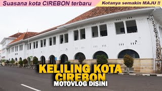 Menyusuri Kota Cirebon Jawa Barat Terbaru 2022