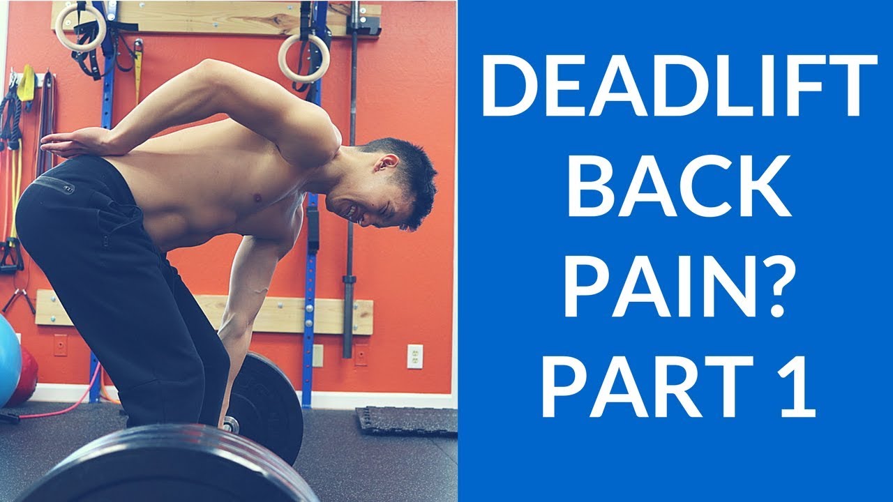 Deadlifting With Back Pain - [P]rehab