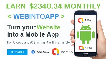 Earn Money from Admob by Converting Website to App