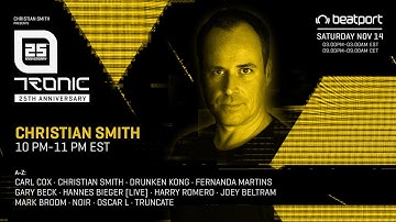 Christian Smith DJ set - Tronic 25th Anniversary | @Beatport Live