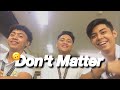 Don’t Matter By Akon | JThree Cover (Para Sa Mga Na Ghost)