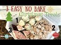 3 Easy NO BAKE Christmas Treats | Peppermint Bark , Muddy Buddies &amp; Peppermint Oreo Truffles