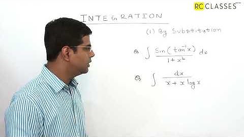 INDEFINITE INTEGRATION SUBSTITUTION METHOD(CALCULUS) EXERCISE 7.2 CLASS 12 NCERT