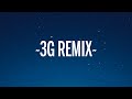 Miniature de la vidéo de la chanson 3G (Remix)