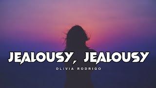 Olivia Rodrigo - Jealousy , Jealousy (lyrics)