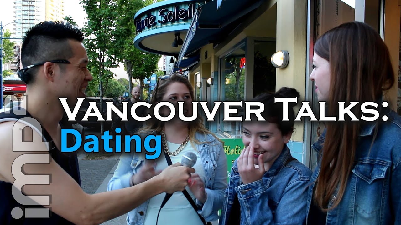 Dating - Vancouver Talks - YouTube