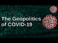 The geopolitics of the coronavirus