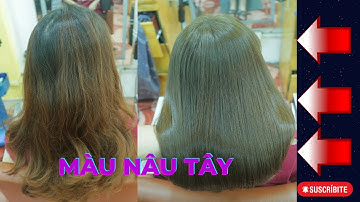 Cách nhuộm nâu tây bền màu, không phải salon nào cũng nhuộm chuẩn màu nâu tây Huynh Nguyễn