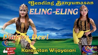 Eling eling banyumasan Penari Dewi ( edisi klip )