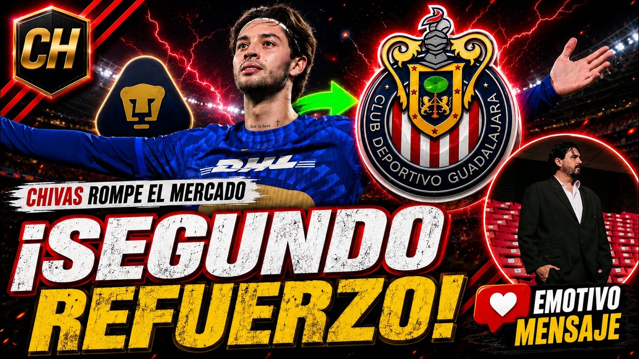 Chivas amarra su segundo refuerzo y sacude el mercado