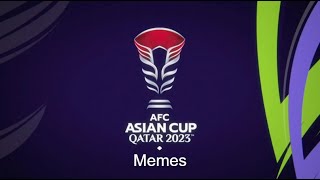 Every AFC Asian Cup Memes,From Matchday 1 To The Final.