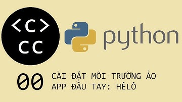 Python nhập môn - 00 Cài đặt Anaconda, VSCode, app Python đầu tay