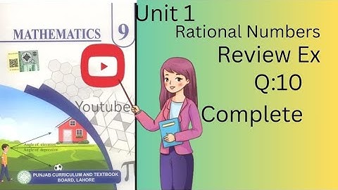 9th class Maths Unit 1 Review Exercise Q:10 | new book | outstanding learning channel
