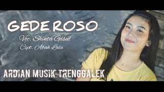 GEDE ROSO, Shinta Gisul, Cover, Ardian Musik Trenggalek chords