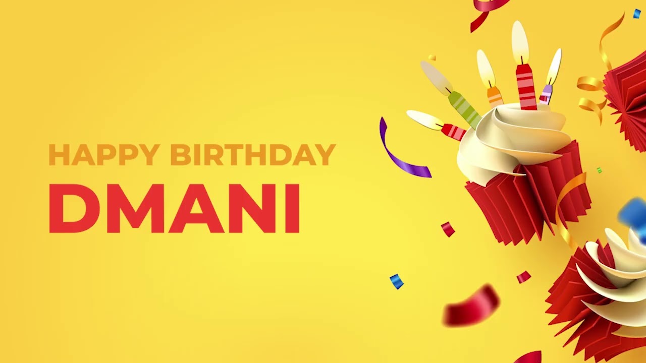 Happy Birthday DMANI ! - Happy Birthday Song made especially for You! 🥳