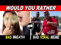 Would You Rather: Embarrassing Edition Quiz