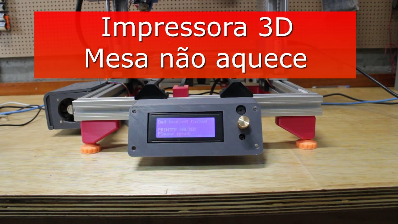 Impressora 3D com defeito de aquecimento, como resolver???
