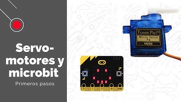 Proyecto MICROBIT. Como hacer proyectos con servomotores