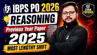 IBPS PO 2026 Reasoning | Reasoning Previous Year Paper 2025 (Most Lengthy Shift) | By Shubham Sir