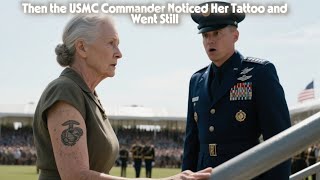 She Arrived to See Her Grandson Graduate—Then the USMC Commander Noticed Her Tattoo and Went Still |
