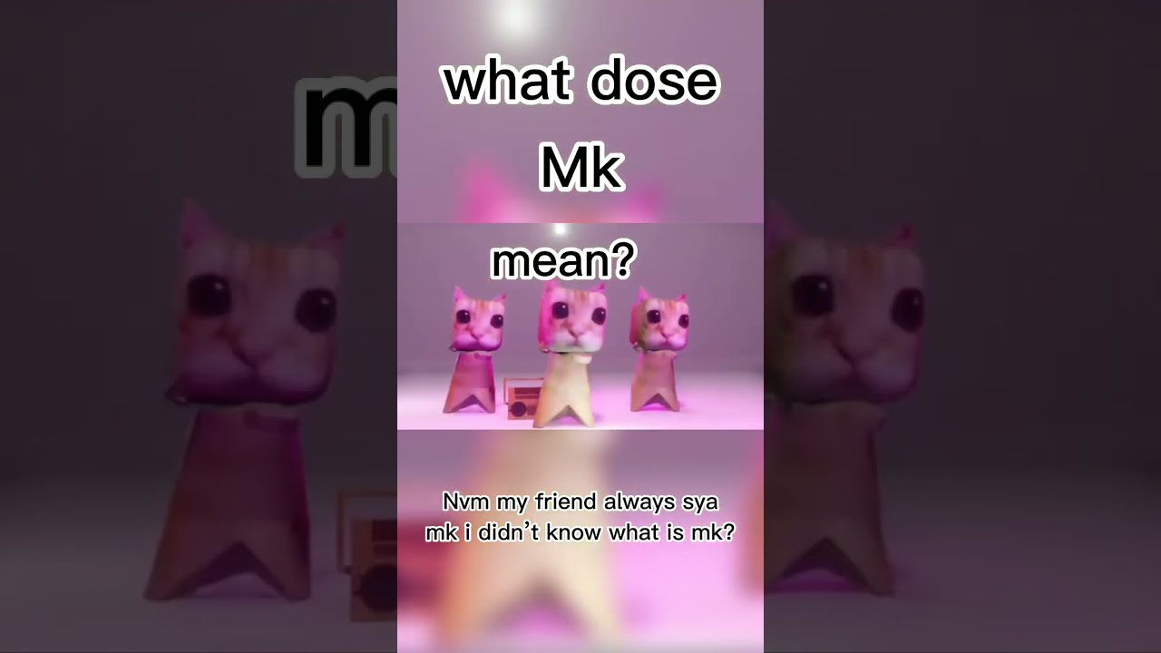What Dose Mk Mean 