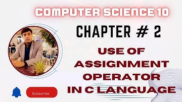 Assignment Operator in C Language (Hindi/Urdu) || Computer 10th