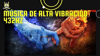 música 432hz - música para vibrar alto - musica para meditar , Armonía con el Universo