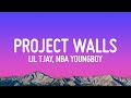 Lil Tjay - Project Walls (Lyrics) feat. NBA YoungBoy