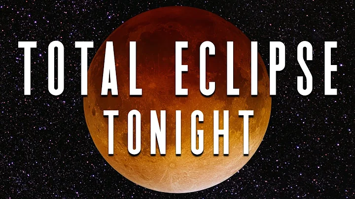 The Blood Moon Total Lunar Eclipse | Here's How You Can See It Tonight | September 7/8