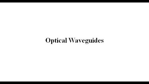 Lecture 5 Waveguide condition part 1 (Spring 2021)