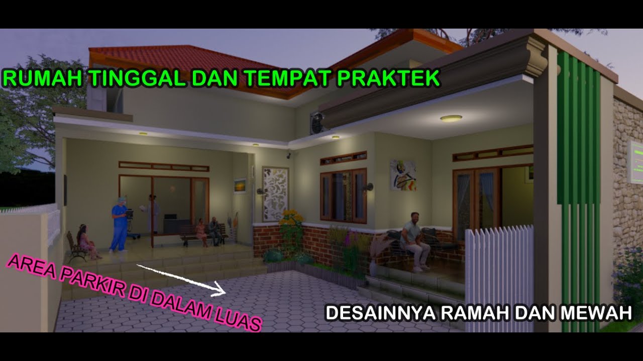 DESAIN RUMAH  DAN TEMPAT  PRAKTEK