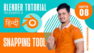Blender Tutorial For Beginners in Hindi ||Chapter-08 (Snapping Tool)