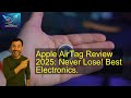 Apple AirTag Review 2025: Never Lose! Best Electronics.